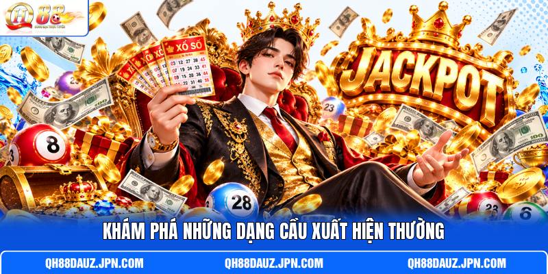 Khám phá những dạng cầu xuất hiện thường