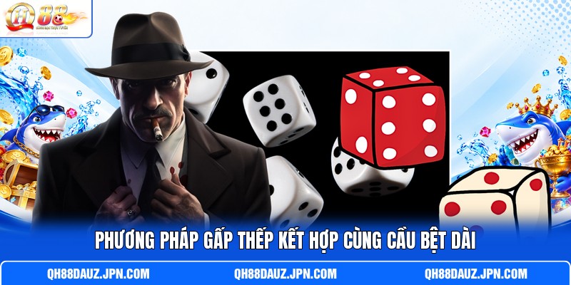 Phương pháp gấp thếp kết hợp cùng cầu bệt dài
