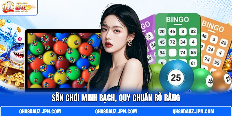 Sân chơi minh bạch, quy chuẩn rõ ràng